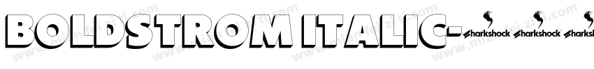 Boldstrom Italic字体转换
